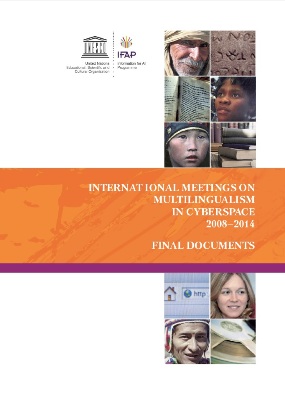 International Meetings on Multilingualism in Cyberspace 2008-2014. Final Documents
